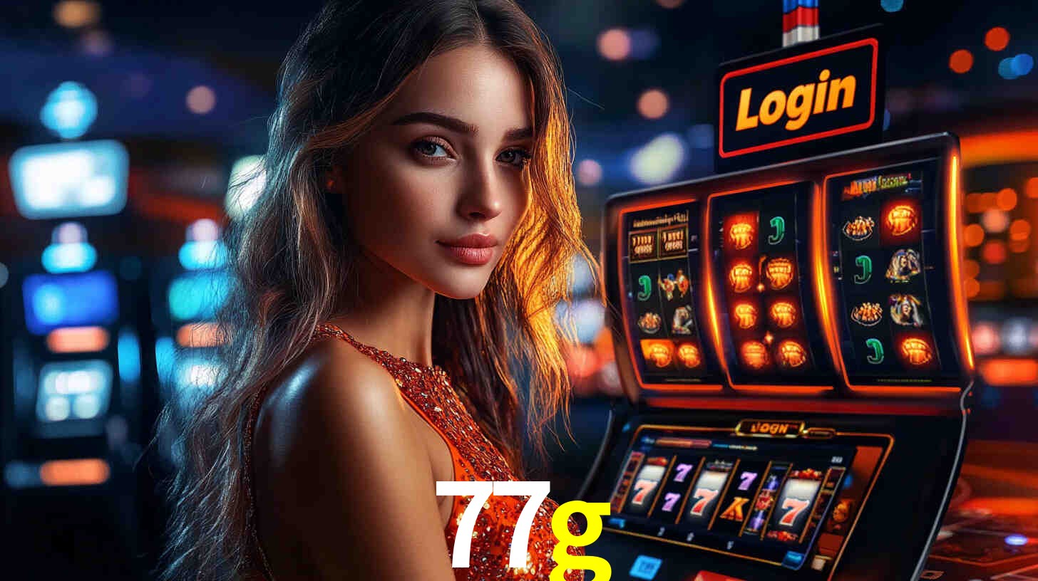 77g: Jogos de Caça-Níqueis-Altas Recompensas, Roleta-Velocidade, Blackjack-Desafios Máximos